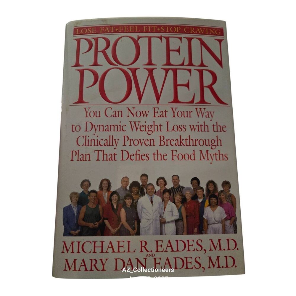 Protein power by Michael R. Eades M.D. and Mary Dan Eades M.D. - bantam books